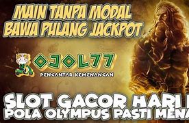 Doa Menang Jackpot Slot Olympus Gratis Tanpa Deposit